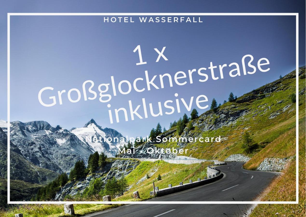 Hotel Wasserfall - Including Summercard Fusch an der Grossglocknerstrasse Zewnętrze zdjęcie